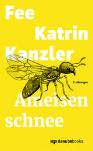 Buchcover "Ameisenschnee" von Fee Katrin Kanzler